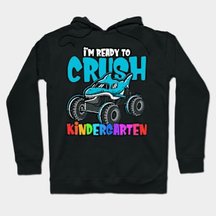 Kids I'm Ready To Crush Kindergarten Hoodie